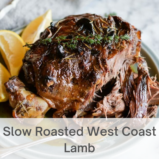 Slow Roasted West Coast Lamb